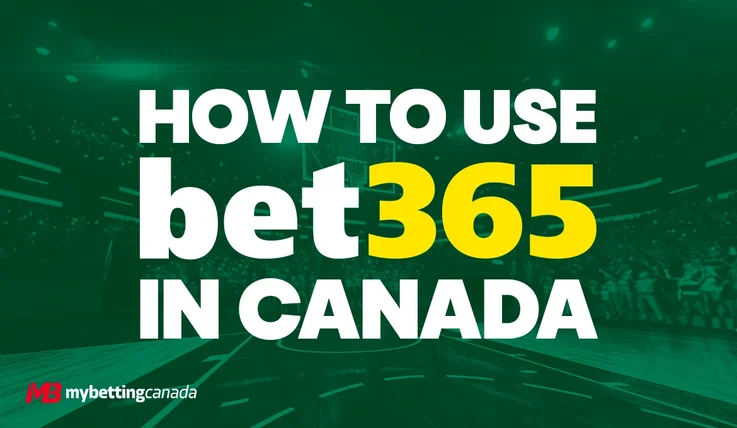 How to use Bet365 in Canada